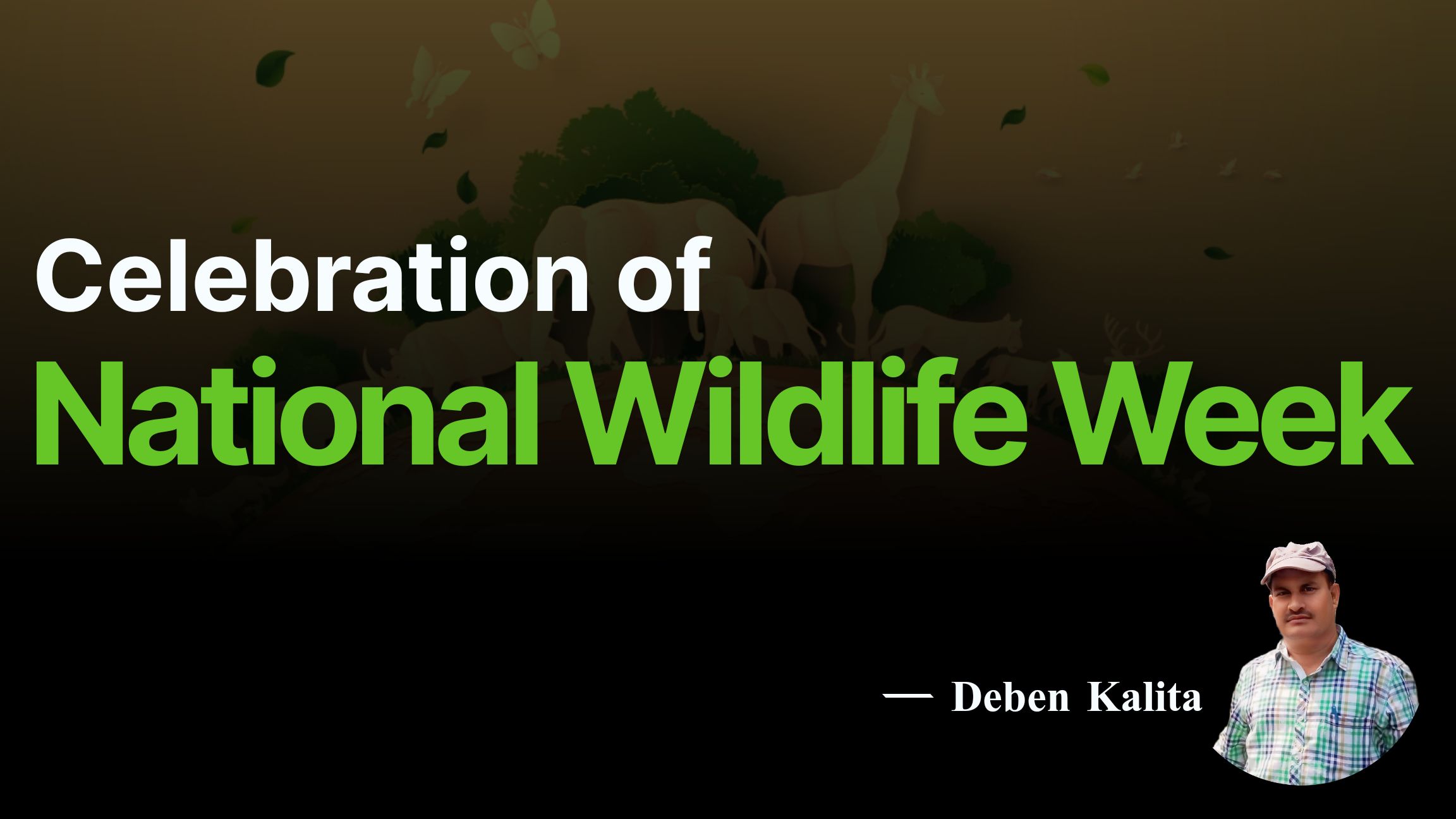 Celebration of National Wildlife Week